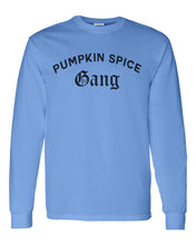Load image into Gallery viewer, Pumpkin Spice Gang Unisex Long Sleeve T Shirt - Wake Slay Repeat