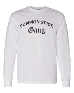 Pumpkin Spice Gang Unisex Long Sleeve T Shirt - Wake Slay Repeat