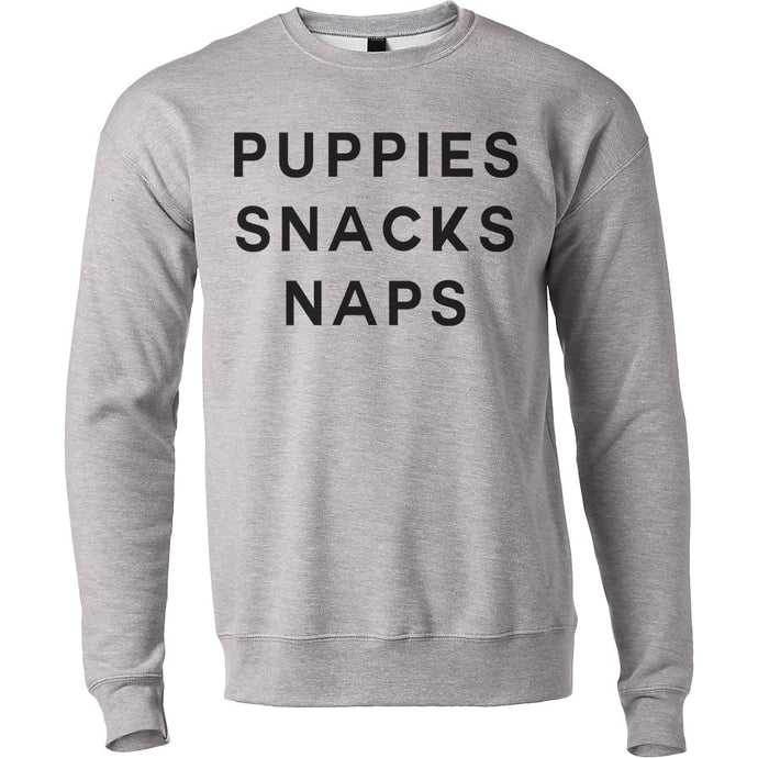 Puppies Snacks Naps Unisex Sweatshirt - Wake Slay Repeat