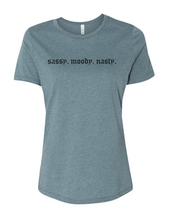 Sassy. Moody. Nasty. Fitted Women's T Shirt - Wake Slay Repeat
