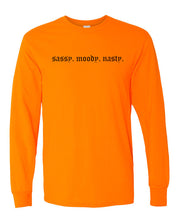 Load image into Gallery viewer, Sassy. Moody. Nasty. Unisex Long Sleeve T Shirt - Wake Slay Repeat