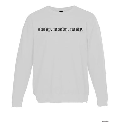 Sassy. Moody. Nasty. Unisex Sweatshirt - Wake Slay Repeat