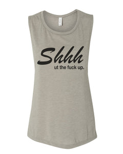 Shhh Ut The Fuck Up Fitted Muscle Tank - Wake Slay Repeat