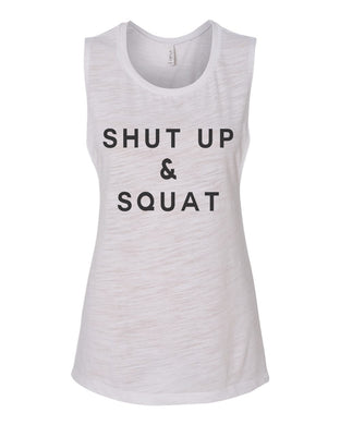 Shut Up And Squat Flowy Scoop Muscle Women's Workout Tank - Wake Slay Repeat