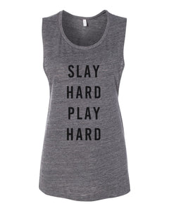 Slay Hard Play Hard Fitted Muscle Tank - Wake Slay Repeat