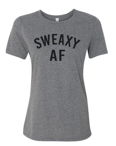 Sweaxy AF Relaxed Women's T Shirt - Wake Slay Repeat