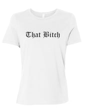 Load image into Gallery viewer, That Bitch Fitted Women&#39;s T Shirt - Wake Slay Repeat