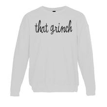 Load image into Gallery viewer, That Grinch Christmas Unisex Sweatshirt - Wake Slay Repeat