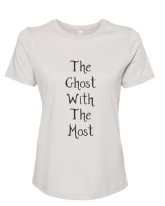 The Ghost With The Most Fitted Women's T Shirt - Wake Slay Repeat