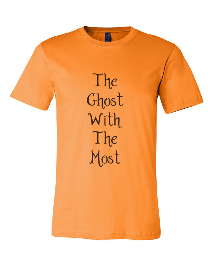 The Ghost With The Most Orange Unisex T Shirt - Wake Slay Repeat