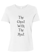 Load image into Gallery viewer, The Ghost With The Most Fitted Women&#39;s T Shirt - Wake Slay Repeat