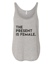 Load image into Gallery viewer, The Present Is Female Side Slit Tank Top - Wake Slay Repeat