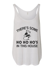 Load image into Gallery viewer, There&#39;s Some Ho Ho Ho&#39;s In This House Santa Christmas Flowy Side Slit Tank Top - Wake Slay Repeat
