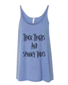 Thick Thighs And Spooky Vibes Slouchy Tank - Wake Slay Repeat