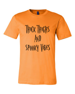 Thick Thighs And Spooky Vibes Orange Unisex T Shirt - Wake Slay Repeat