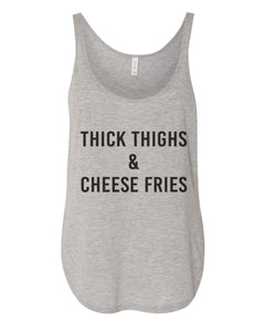 Thick Thighs & Cheese Fries Flowy Side Slit Tank Top - Wake Slay Repeat