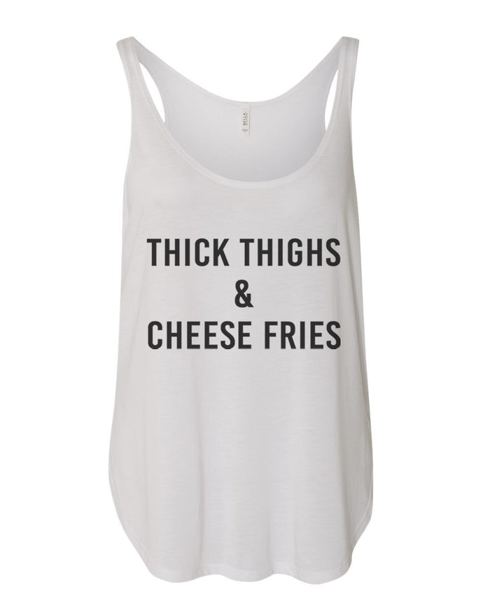 Thick Thighs & Cheese Fries Flowy Side Slit Tank Top - Wake Slay Repeat