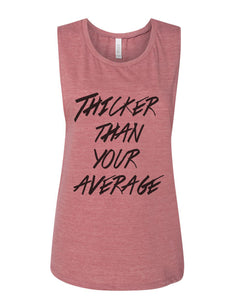 Thicker Than Your Average Fitted Muscle Tank - Wake Slay Repeat