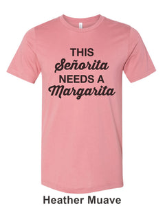 This Senorita Needs A Margarita Unisex Short Sleeve T Shirt - Wake Slay Repeat