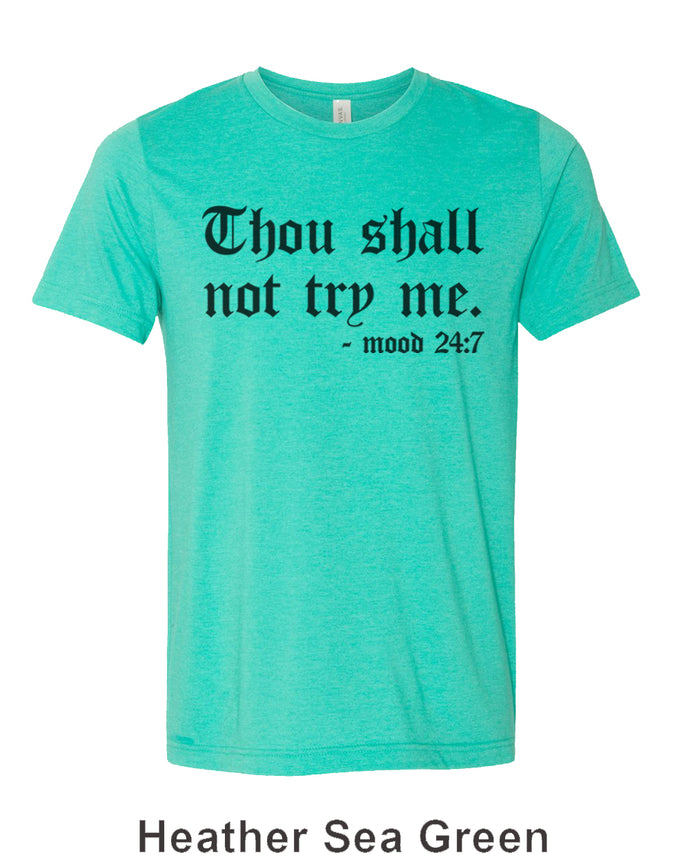 Thou Shall Not Try Me Unisex Short Sleeve T Shirt - Wake Slay Repeat