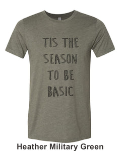 Tis The Season To Be Basic Unisex Short Sleeve T Shirt - Wake Slay Repeat