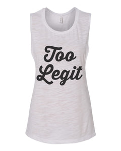 Too Legit Fitted Scoop Muscle Tank - Wake Slay Repeat
