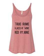 Load image into Gallery viewer, True Crime Glass Of Wine Bed By Nine Slouchy Tank - Wake Slay Repeat