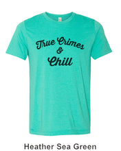 Load image into Gallery viewer, True Crimes &amp; Chill Unisex Short Sleeve T Shirt - Wake Slay Repeat