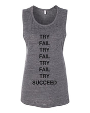 Load image into Gallery viewer, Try Fail Succeed Fitted Scoop Muscle Tank - Wake Slay Repeat