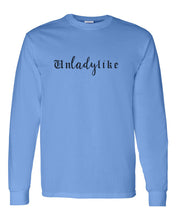 Load image into Gallery viewer, Unladylike Unisex Long Sleeve T Shirt - Wake Slay Repeat