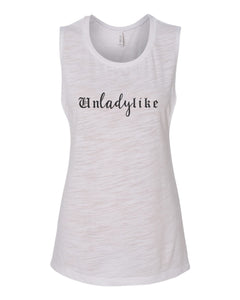 Unladylike Fitted Muscle Tank - Wake Slay Repeat