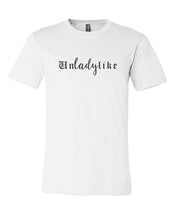 Load image into Gallery viewer, Unladylike Unisex Short Sleeve T Shirt - Wake Slay Repeat