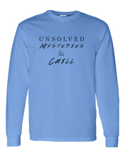 Load image into Gallery viewer, Unsolved Mysteries &amp; Chill Unisex Long Sleeve T Shirt - Wake Slay Repeat