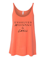 Unsolved Mysteries & Chill Slouchy Tank - Wake Slay Repeat