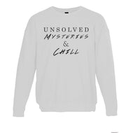 Unsolved Mysteries & Chill Unisex Sweatshirt - Wake Slay Repeat