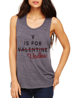 Funny Valentine's Day V Is For Vodka Flowy Scoop Muscle Tank - Wake Slay Repeat