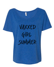 Load image into Gallery viewer, Vaxxed Girl Summer Oversized Slouchy Tee