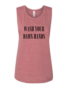 Wash Your Damn Hands Fitted Scoop Muscle Tank - Wake Slay Repeat