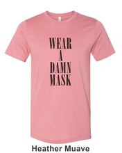 Load image into Gallery viewer, Wear A Damn Mask Unisex Short Sleeve T Shirt - Wake Slay Repeat