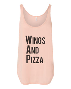 Wings And Pizza WAP Flowy Side Slit Tank Top - Wake Slay Repeat