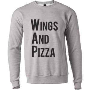 Wings And Pizza WAP Unisex Sweatshirt - Wake Slay Repeat