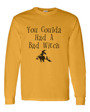 Load image into Gallery viewer, You Coulda Had A Bad Witch Unisex Long Sleeve T Shirt - Wake Slay Repeat