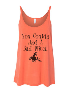 You Coulda Had A Bad Witch Slouchy Tank - Wake Slay Repeat