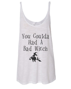 You Coulda Had A Bad Witch Slouchy Tank - Wake Slay Repeat