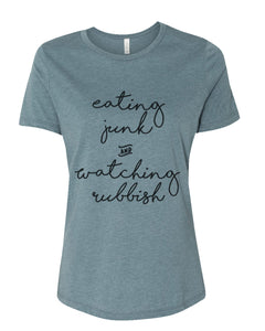 Eating Junk And Watching Rubbish Fitted Women's T Shirt - Wake Slay Repeat