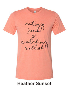 Eating Junk And Watching Rubbish Unisex Short Sleeve T Shirt - Wake Slay Repeat