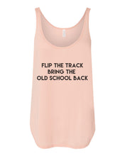 Load image into Gallery viewer, Flip The Track Bring The Old School Back Flowy Side Slit Tank Top - Wake Slay Repeat