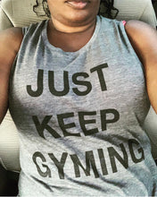 Load image into Gallery viewer, Just Keep Gyming Flowy Scoop Muscle Tank - Wake Slay Repeat