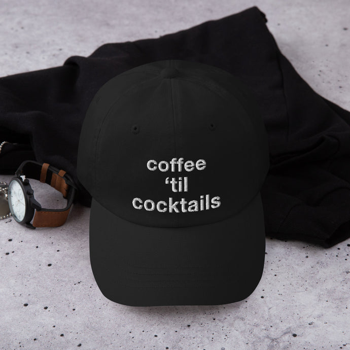 Coffee 'Til Cocktails - Wake Slay Repeat