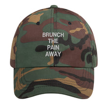 Load image into Gallery viewer, Brunch The Pain Away Dad Hat - Wake Slay Repeat